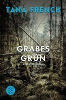 Tana French - Grabesgrün, Häftad