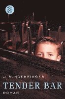 J. R. Moehringer - Tender Bar, Häftad