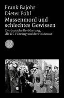 Frank Bajohr, Dieter Pohl - Massenmord und schlechtes Gewissen, Häftad