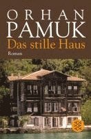 Orhan Pamuk - Das stille Haus, Häftad