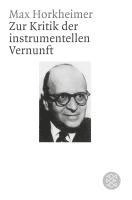 Zur Kritik der instrumentellen Vernunft 1