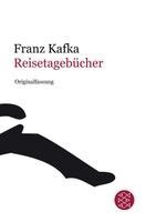Franz Kafka - Reisetagebücher, Häftad