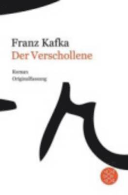 Franz Kafka - Der Verschollene, Häftad