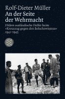 Rolf-Dieter Müller - An der Seite der Wehrmacht, Häftad
