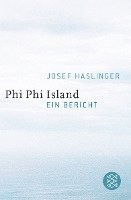 Josef Haslinger - Phi Phi Island, Häftad