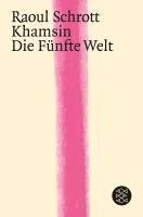 Raoul Schrott - Khamsin / Die Fünfte Welt, Häftad