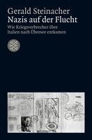 Gerald Steinacher - Nazis auf der Flucht, Häftad