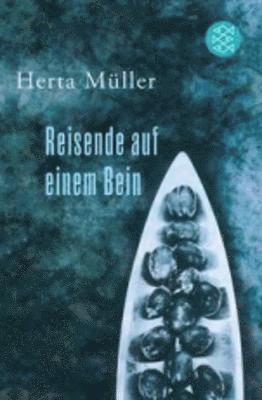 Herta Muller - Reisende auf einem Bein, Häftad