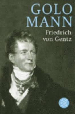 Friedrich von Gentz 1