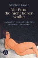 Die Frau, die nicht lieben wollte