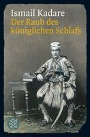 Ismail Kadare - Der Raub des königlichen Schlafs, Häftad