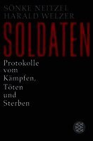 Sönke Neitzel, Harald Welzer - Soldaten, Häftad