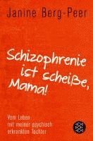 bokomslag Schizophrenie ist scheiße, Mama!