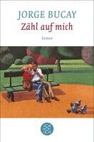 Jorge Bucay - Zähl auf mich, Häftad