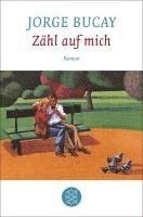 Jorge Bucay - Zähl auf mich, Häftad
