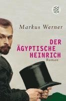 Markus Werner - Der ägyptische Heinrich, Häftad