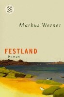 Markus Werner - Festland, Häftad