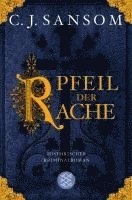 C. J. Sansom - Der Pfeil der Rache, Häftad