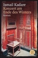 Ismail Kadare - Konzert am Ende des Winters, Häftad