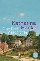 Katharina Hacker - Eine Dorfgeschichte, Häftad