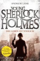 bokomslag Young Sherlock Holmes 02. Das Leben ist tödlich