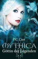 Mythica 07. Göttin der Legenden 1