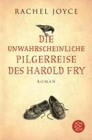 bokomslag Die unwahrscheinliche Pilgerreise des Harold Fry