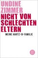 bokomslag Nicht von schlechten Eltern - Meine Hartz-IV-Familie