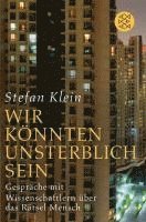 bokomslag »Wir könnten unsterblich sein«