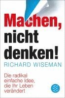 Richard Wiseman - Machen, nicht denken!, Häftad