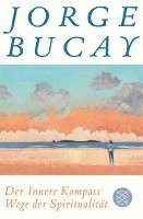 Jorge Bucay - Der Innere Kompass, Häftad