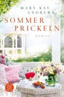 Mary Kay Andrews - Sommerprickeln, Häftad