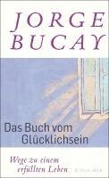 bokomslag Das Buch vom Glücklichsein