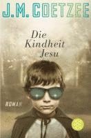 J. M. Coetzee - Die Kindheit Jesu, Häftad