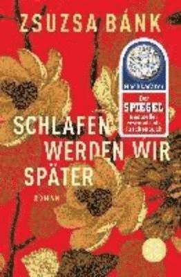 Zsuzsa Bank - Schlafen werden wir spater, Häftad