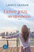 Lauren Graham - Lieber jetzt als irgendwann, Häftad