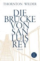 Thornton Wilder - Die Brücke von San Luis Rey, Häftad