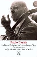 Peter Baumann, Albert E. Kahn - Pablo Casals Licht und Schatten auf einem langen Weg, Häftad
