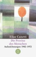 Canetti, Elias Canetti - Die Provinz DES Menschen, Häftad