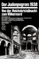 Wolfgang Benz, Trude Maurer, Avraham Barkai, Jonny Moser, Konrad Kwiet, Hermann Graml, Hans Mommsen, Abraham J. Peck, Walter H. Pehle - Der Judenpogrom 1938, Häftad