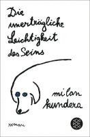 Milan Kundera - Die unerträgliche Leichtigkeit des Seins, Häftad