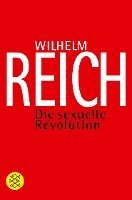 Wilhelm Reich - Die sexuelle Revolution, Häftad