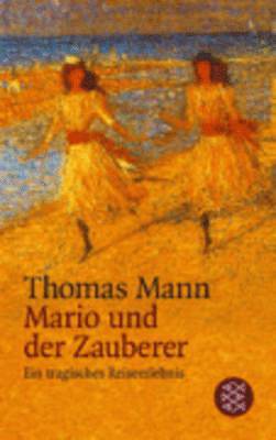 Thomas Mann - Mario und der Zauberer, Häftad
