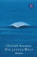 Die letzte Welt