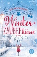 Sue Moorcroft - Winterzauberküsse, Häftad
