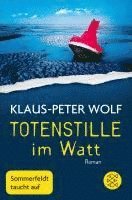 Klaus-Peter Wolf - Totenstille im Watt, Häftad