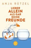Anja Rützel - Lieber allein als gar keine Freunde, Häftad