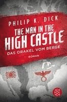 bokomslag The Man in the High Castle/Das Orakel vom Berge