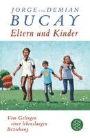 Jorge Bucay, Demián Bucay - Eltern und Kinder, Häftad