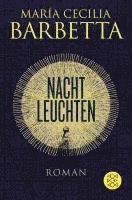 María Cecilia Barbetta - Nachtleuchten, Häftad